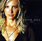 cd - Faith Hill - Cry, Cd's en Dvd's, Verzenden, Zo goed als nieuw