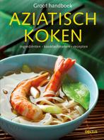 Groot handboek Aziatisch koken 9789044728545, Gelezen, Verzenden, Claudia Bruckmann, Cornelia Klaeger