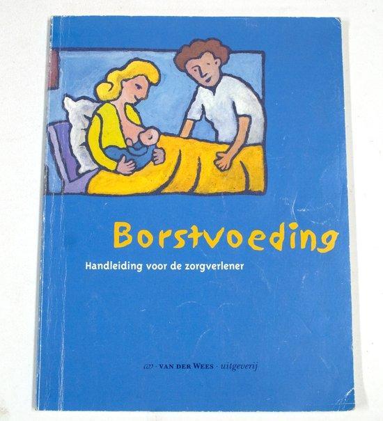 BORSTVOEDING DR 2 9789058050199 M.G.L.C. Weijers-Teerling, Boeken, Wetenschap, Gelezen, Verzenden