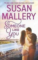 Someone Like You by Susan Mallery (Paperback), Boeken, Romans, Gelezen, Susan Mallery, Verzenden