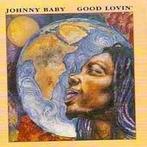 cd - Johnny Baby - Good Lovin, Verzenden, Zo goed als nieuw