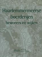 9789080096363 Haarlemmermeerse boerderijen bewoners en wi..., Zo goed als nieuw, Kees van der Veer, Verzenden