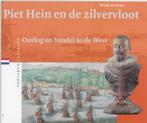 Piet Hein En De Zilvervloot | 9789065504548 | De Visser, W., Ophalen of Verzenden, Nieuw, De Visser, W.