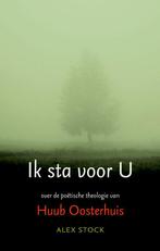 Ik sta voor U 9789043522564 Alex Stock, Boeken, Verzenden, Gelezen, Alex Stock