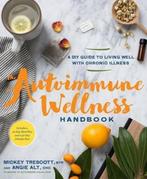 The Autoimmune Wellness Handbook 9781623367299 Angie Alt, Verzenden, Zo goed als nieuw, Angie Alt