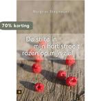De stilte in mijn hart strooit rozen op mijn ziel, Boeken, Esoterie en Spiritualiteit, Verzenden, Zo goed als nieuw, Margriet Stegmeyer
