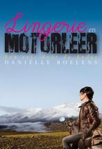 Lingerie en motorleer 9789089545633 Danielle Boelens, Verzenden, Gelezen, Danielle Boelens