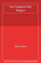 The Complete Day Skipper By Steve Reeve, Zo goed als nieuw, Verzenden, Steve Reeve