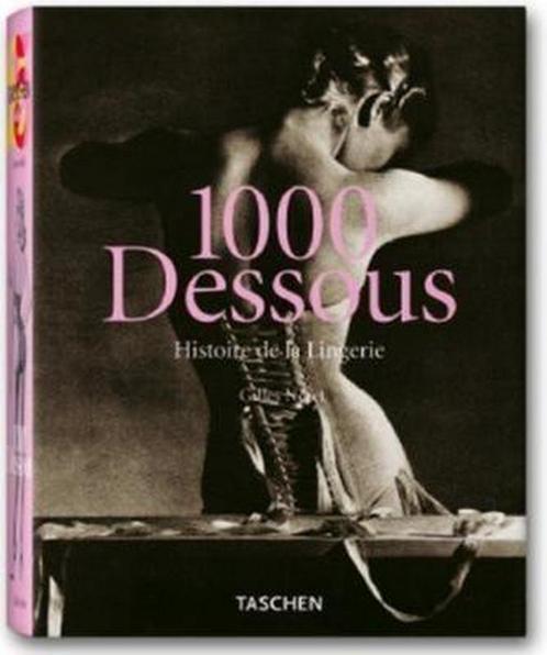 1000 Dessous 9783836505086 Gilles Neret, Boeken, Overige Boeken, Gelezen, Verzenden