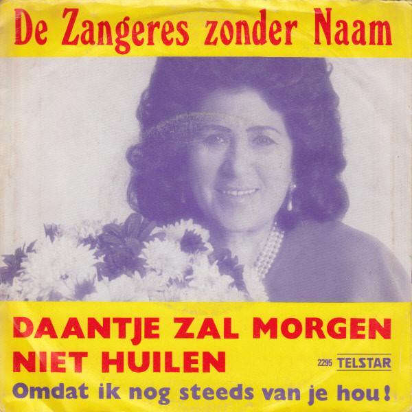vinyl single 7 inch - De Zangeres Zonder Naam - Daantje Z..., Cd's en Dvd's, Vinyl Singles, Zo goed als nieuw, Verzenden