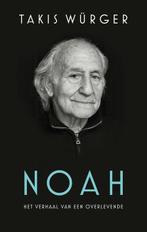 Noah - Het verhaal van een overlevende | 9789056727017 |, Zo goed als nieuw, Takis Würger
