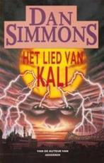 Het lied van Kali 9789024513031 Simmons, Verzenden, Zo goed als nieuw, Simmons