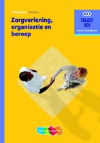 Zorgverlening, organisatie en beroep niveau 4, 9789006910360, Verzenden, Zo goed als nieuw, Studieboeken