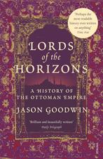 Lords Of The Horizons 9780099994008 Jason Goodwin, Verzenden, Zo goed als nieuw, Jason Goodwin