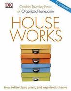 Townley Ewer, Cynthia : House Works: How to Live Clean,, Huis en Inrichting, Nieuw, Verzenden