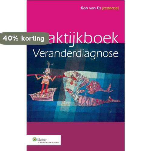 Praktijkboek veranderdiagnose 9789013118803, Boeken, Economie, Management en Marketing, Gelezen, Verzenden