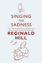 SINGING THE SADNESS: Book 4 (Joe Sixsmith), Hill, Boeken, Taal | Engels, Gelezen, Reginald Hill, Verzenden