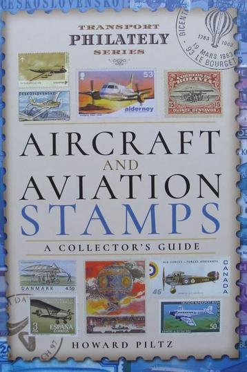 Boek : Aircraft and Aviation Stamps - A Collector's Guide