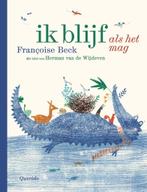 Ik blijf als het mag (9789045126258, Herman van de Wijdeven), Boeken, Kinderboeken | Kleuters, Verzenden, Nieuw