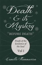 9781528718769 Death and its Mystery - Before Death - Proo..., Nieuw, Camille Flammarion, Verzenden