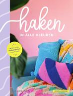 Haken in alle kleuren 9789000381593 Jorina Joosse, Verzenden, Gelezen, Jorina Joosse