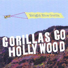 cd - Bright Blue Gorilla - Gorillas Go Hollywood, Cd's en Dvd's, Cd's | Overige Cd's, Zo goed als nieuw, Verzenden