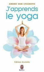 Japprends le yoga  Van Lysebeth, André  Book, Verzenden, Gelezen