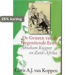 De Geuzen van de negentiende eeuw 9789066112421 Koppen, Boeken, Verzenden, Gelezen, Koppen