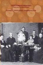 Parmentier, Daniel Johannes-Levensbeschrijving, bekering en, Verzenden, Nieuw