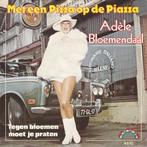 vinyl single 7 inch - AdÃ¨le Bloemendaal - Met Een Pizza.., Zo goed als nieuw, Verzenden