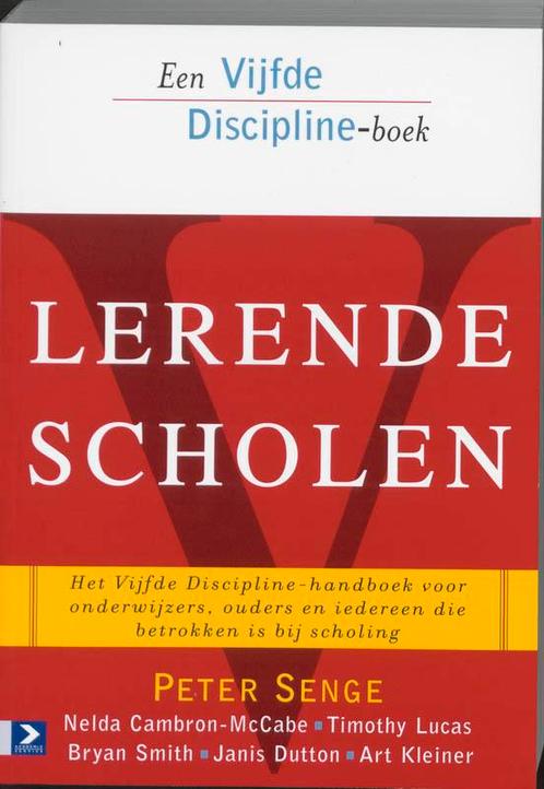 Lerende scholen / Een Vijfde Discipline-boek / 4 P. Senge, Boeken, Economie, Management en Marketing, Zo goed als nieuw, Verzenden