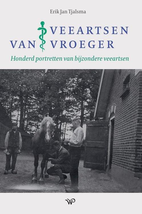 9789464564235 Veeartsen van vroeger Erik Jan Tjalsma, Boeken, Biografieën, Nieuw, Verzenden