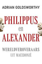 9789401915427 Philippus en Alexander Adrian Goldsworthy, Verzenden, Nieuw, Adrian Goldsworthy