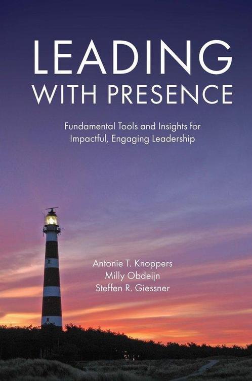 9781787146006 Leading with Presence Antonie T. Knoppers, Boeken, Economie, Management en Marketing, Nieuw, Verzenden