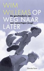 Op weg naar later (9789021436616, Wim Willems) (Wim Willems), Verzenden, Nieuw