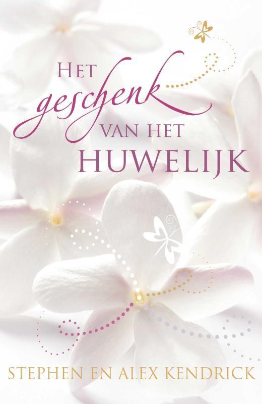 Het geschenk van het huwelijk 9789060679920 Stephan Kendrick, Boeken, Godsdienst en Theologie, Gelezen, Verzenden