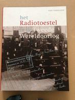 Het Radiotoestel in de Tweede Wereldoorlog - NIEUW, Antiek en Kunst, Antiek | Tv's en Audio, Ophalen of Verzenden