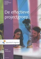 De effectieve projectgroep 9789001866297, Boeken, Zo goed als nieuw