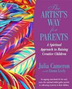 9781781802069 The Artists Way for Parents, Boeken, Nieuw, Julia Cameron, Verzenden