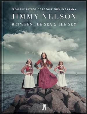 Between The Sea And The Sky |  NIEUW | Nelson, Jimmy | 97890 beschikbaar voor biedingen