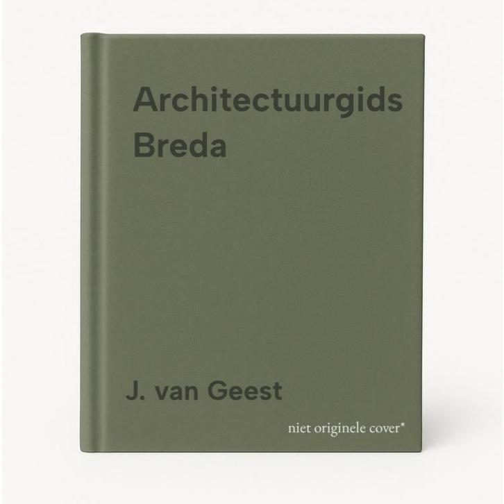 Architectuurgids Breda 9789064504860 J. van Geest, Boeken, Kunst en Cultuur | Architectuur, Gelezen, Verzenden