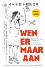 Wen er maar aan 9789083059808 Maike Meijer, Verzenden, Gelezen, Maike Meijer