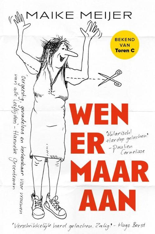 Wen er maar aan 9789083059808 Maike Meijer, Boeken, Romans, Gelezen, Verzenden