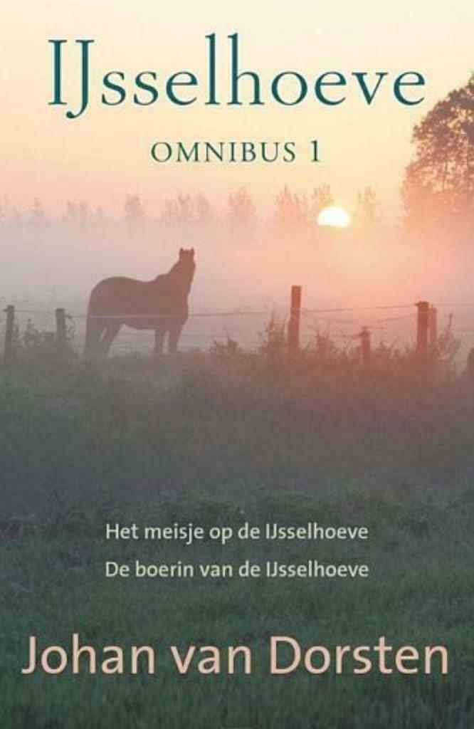 Johan van Dorsten, IJsselhoeve omnibus deel 1, Boeken, Romans, Nederland, Nieuw, Ophalen of Verzenden