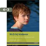 NLD bij kinderen / Kinderpsychologie in praktijk / 11, Verzenden, Zo goed als nieuw, Adriaan Kievit