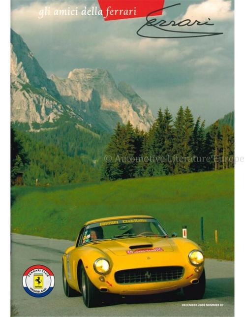 2004 FERRARI GLI AMICI DELLA MAGAZINE 87 NEDERLANDS, Boeken, Auto's | Folders en Tijdschriften, Ferrari