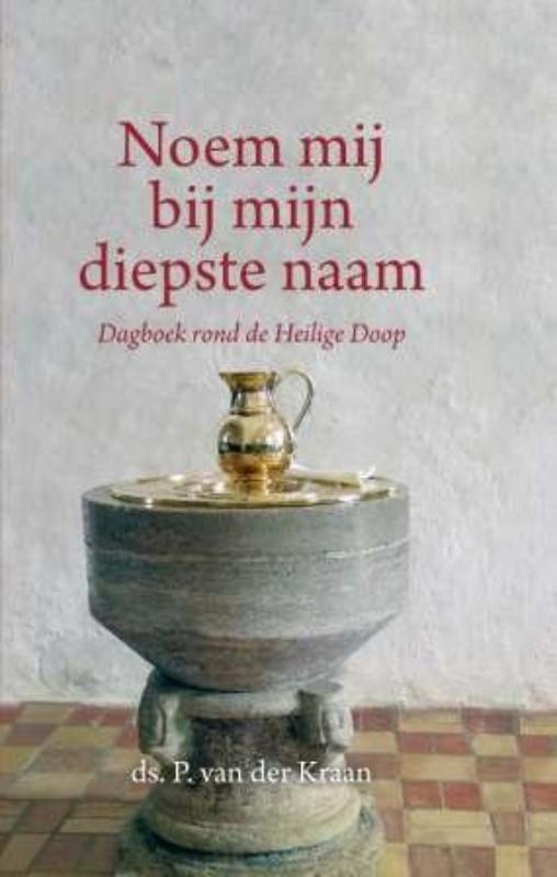 Noem Mij Bij Mijn Diepste Naam 9789088651502, Boeken, Godsdienst en Theologie, Zo goed als nieuw, Verzenden
