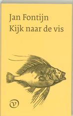 Kijk naar de vis 9789028209978 J. Fontijn, Verzenden, Zo goed als nieuw, J. Fontijn