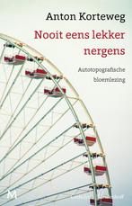 Nooit eens lekker nergens (9789029093576, Anton Korteweg), Verzenden, Nieuw
