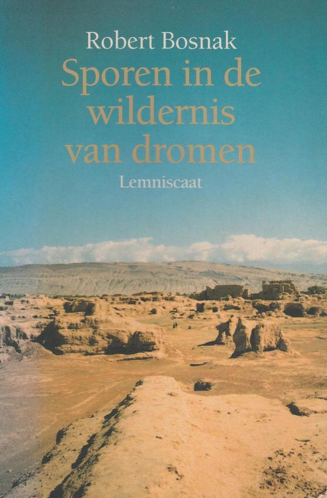 SPOREN IN DE WILDERNIS VAN DROMEN 9789056370176 R. Bosnak, Boeken, Psychologie, Gelezen, Verzenden
